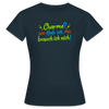 Charme? Hab ick, brauch ick nich! - Frauen Premium T-Shirt - Navy
