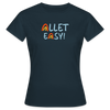 Allet Easy! - Frauen Premium T-Shirt - Navy