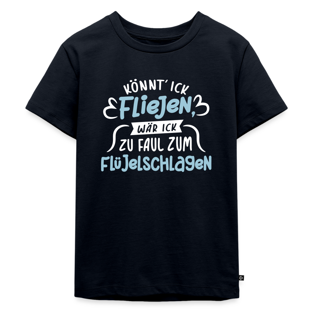 Könnt' ick fliejen, wär ick zu faul zum Flüjelschlagen - Kinder Premium T-Shirt - Navy