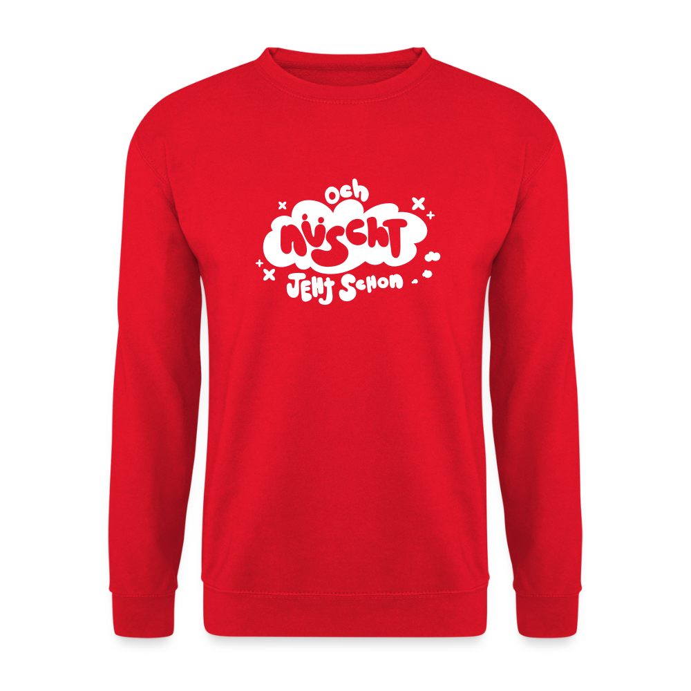 och nüscht jeht schon! - Unisex Pullover - Rot