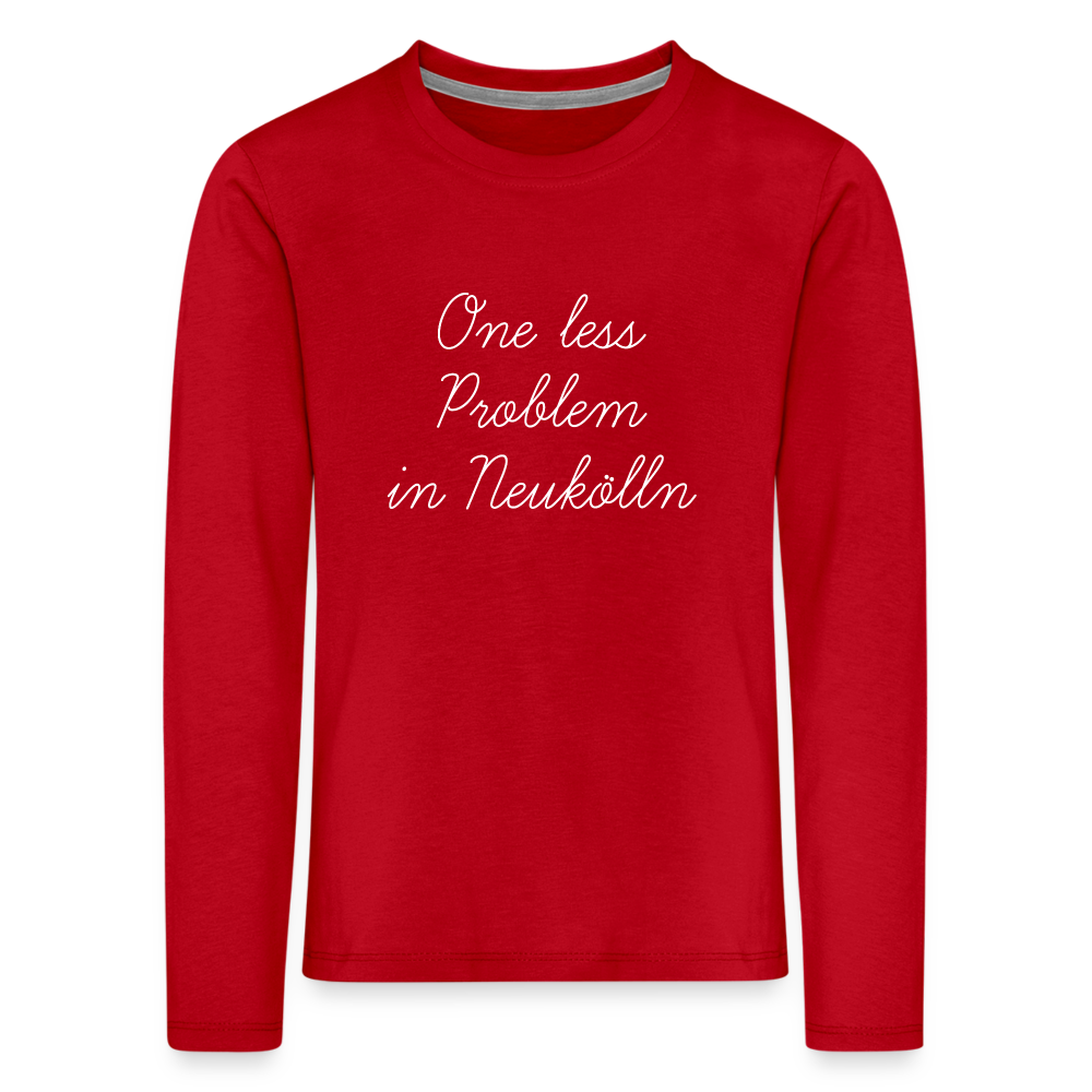 One Less Problem in Neukölln - Kinder Langarmshirt - Rot