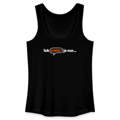 Ick erklär' ja nur… - Frauen Bio Tank Top