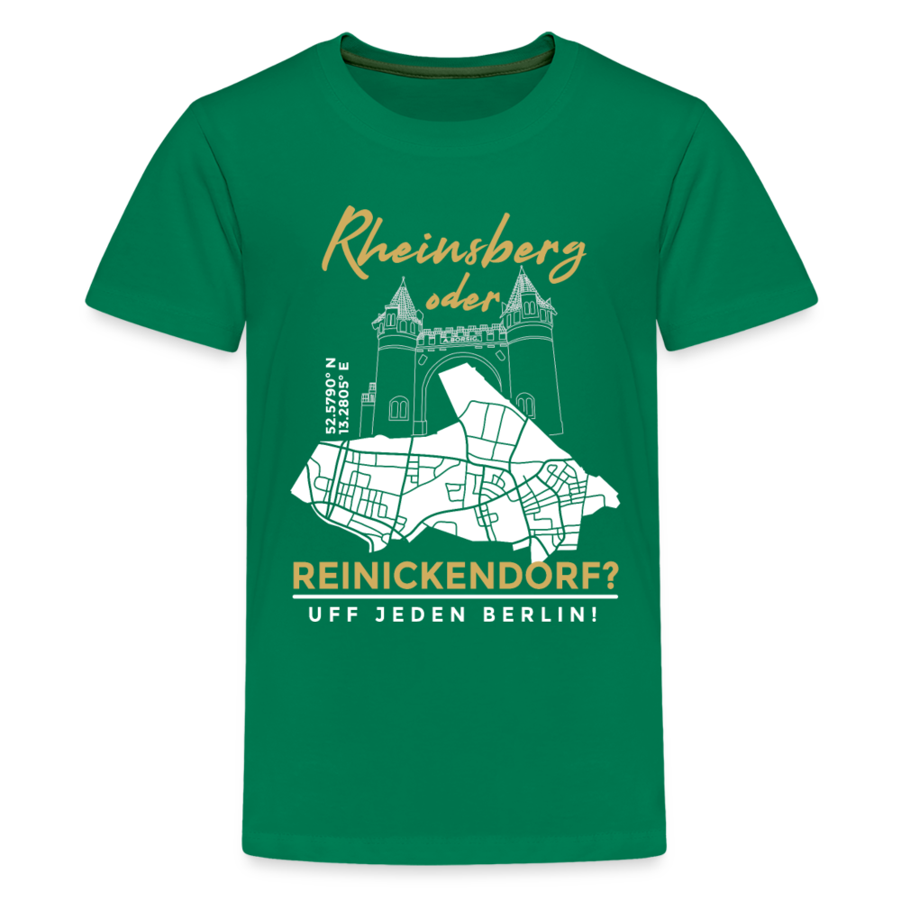Rheinsberg oder Reinickendorf - Teenager Premium T-Shirt - Kelly Green