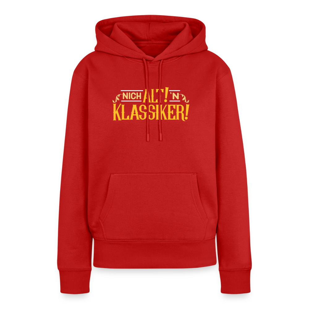 Nich alt! 'n Klassiker! - Frauen Premium Hoodie - Rot