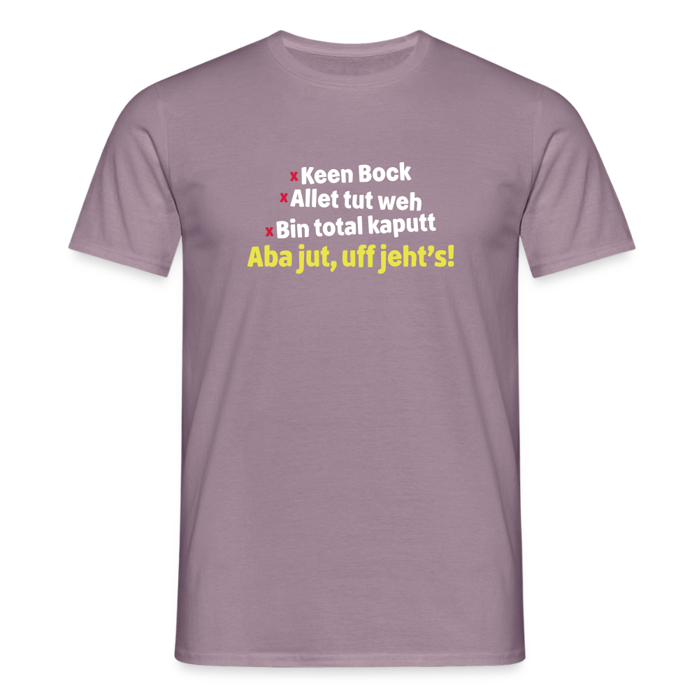 aba jut, uff jeht's! - Männer Premium T-Shirt - Lilagrau