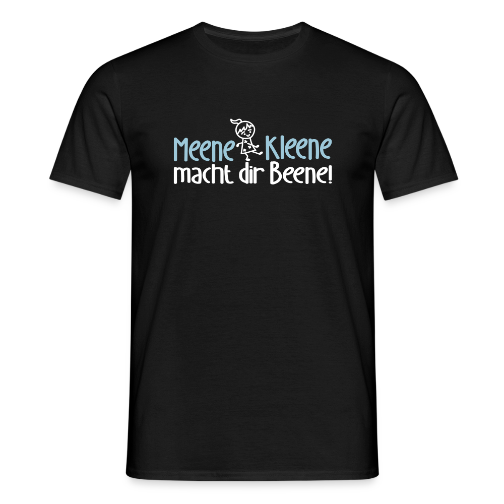 Meene Kleene macht dir Beene! - Männer Premium T-Shirt - Schwarz