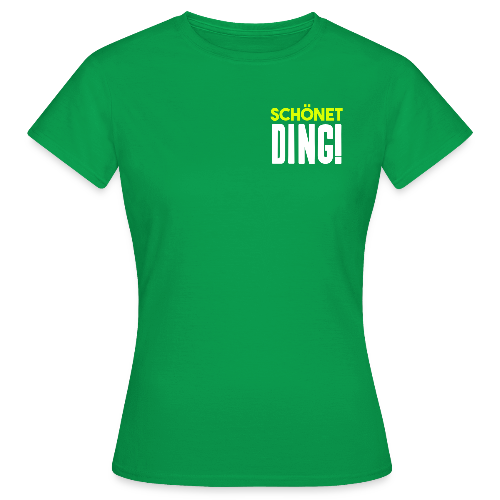 schönet Ding! - Frauen Premium T-Shirt - Kelly Green