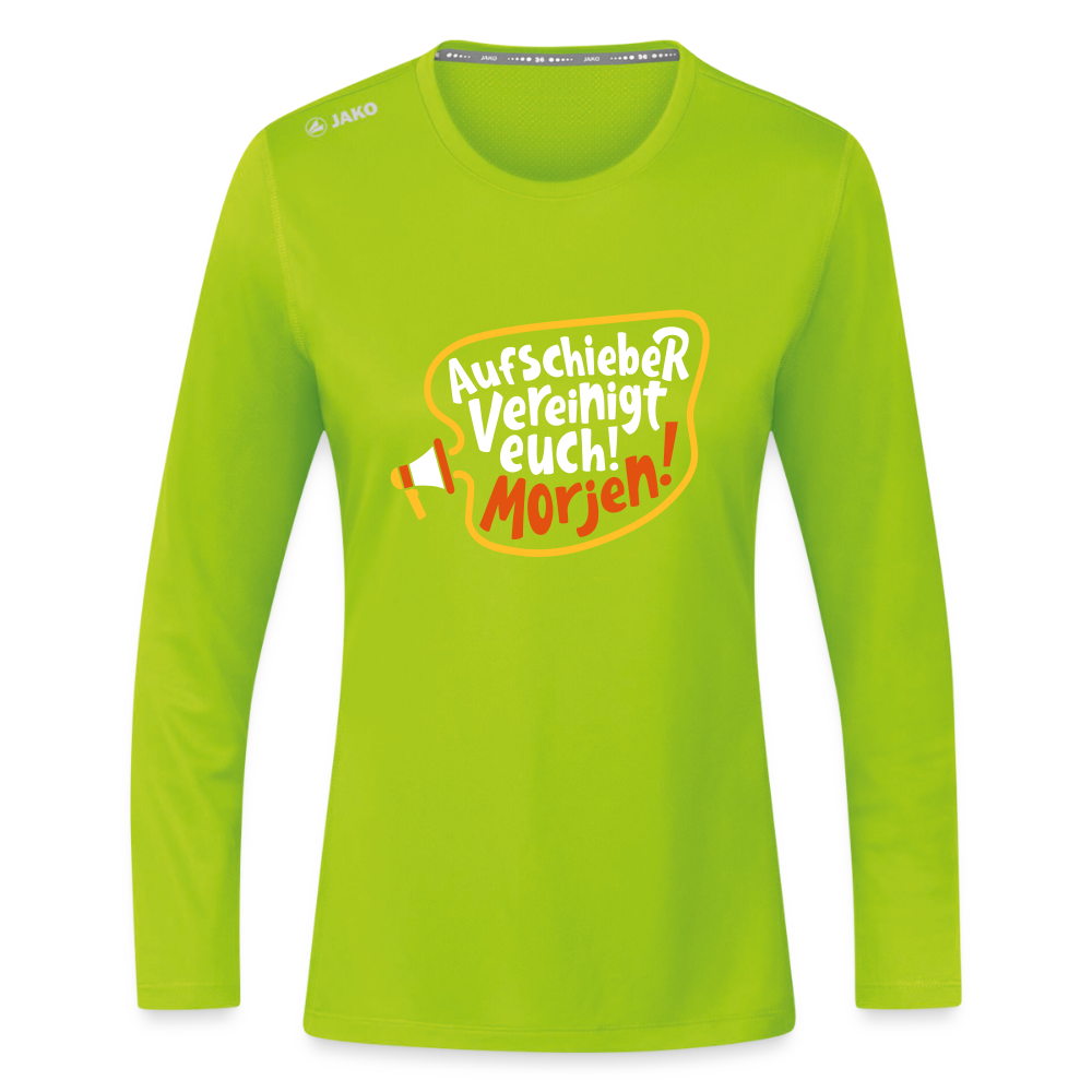 Aufschieber vereinigt euch! Morjen! - Frauen Sport Langarmshirt - Neongrün