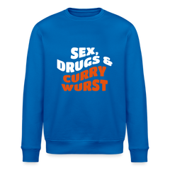 Sex, Drucks & Currywurst - Unisex Bio Sweatshirt