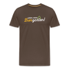 Leben, keen Biergarten! - Männer Premium T-Shirt - Edelbraun