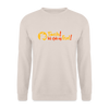 Tach! Ick steh uff Esel! - Unisex Pullover - Sand