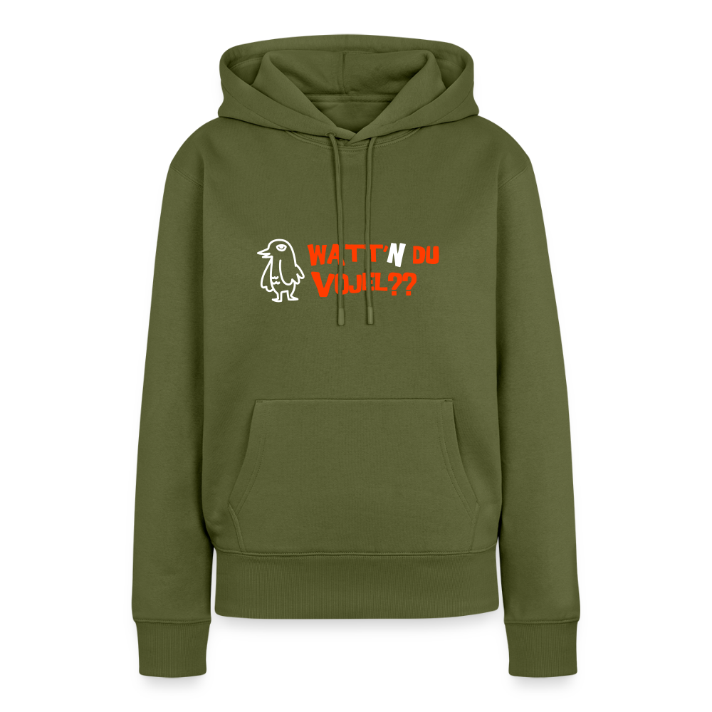 Watt'n du Vojel - Frauen Premium Hoodie - Khaki