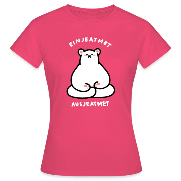 Einjeatmet - Frauen Premium T-Shirt - Azalea