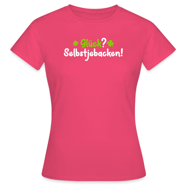 Glück? Selbstjebacken - Frauen Premium T-Shirt - Azalea