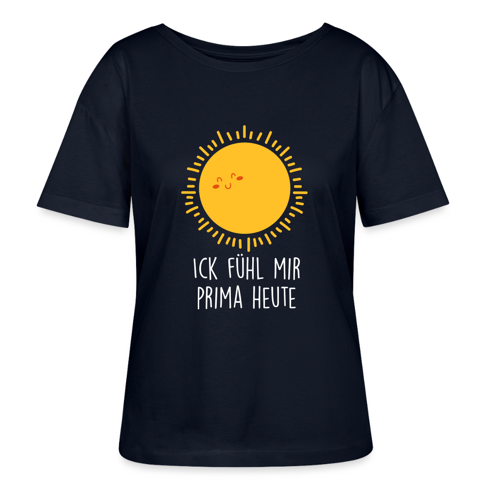 Ick fühl mir prima - Relaxed Rundhals Frauen Bio-T-Shirt - Navy