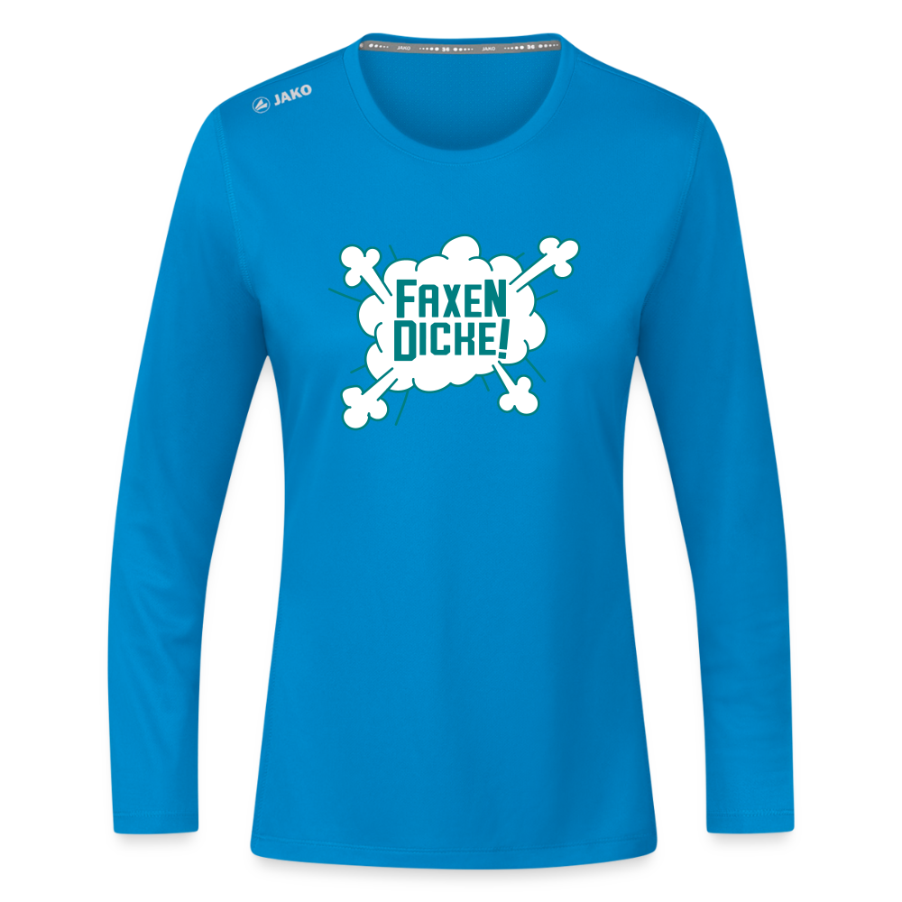 Faxen Dicke! - Frauen Sport Langarmshirt - Saphirblau