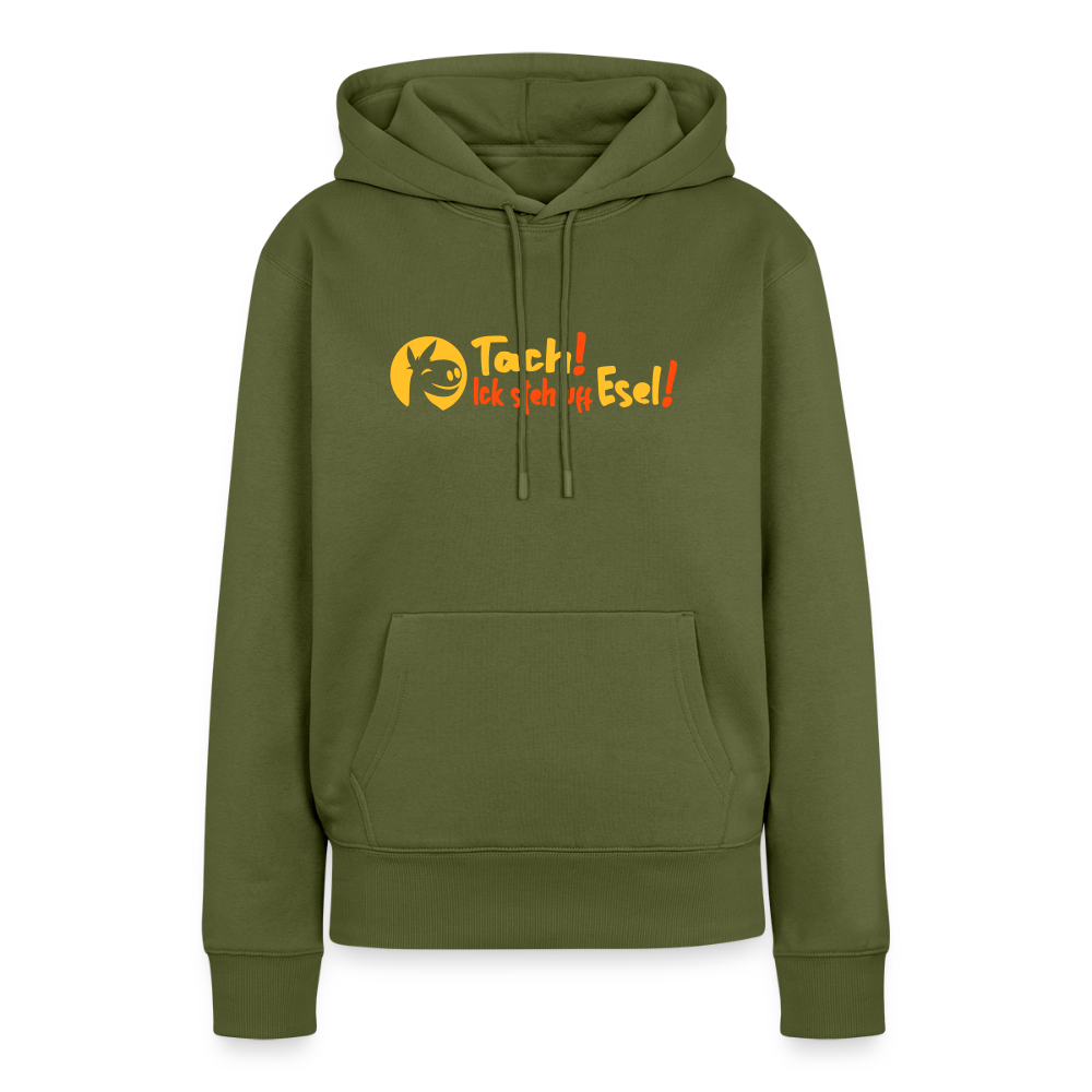 Tach! Ick steh uff Esel! - Frauen Premium Hoodie - Khaki