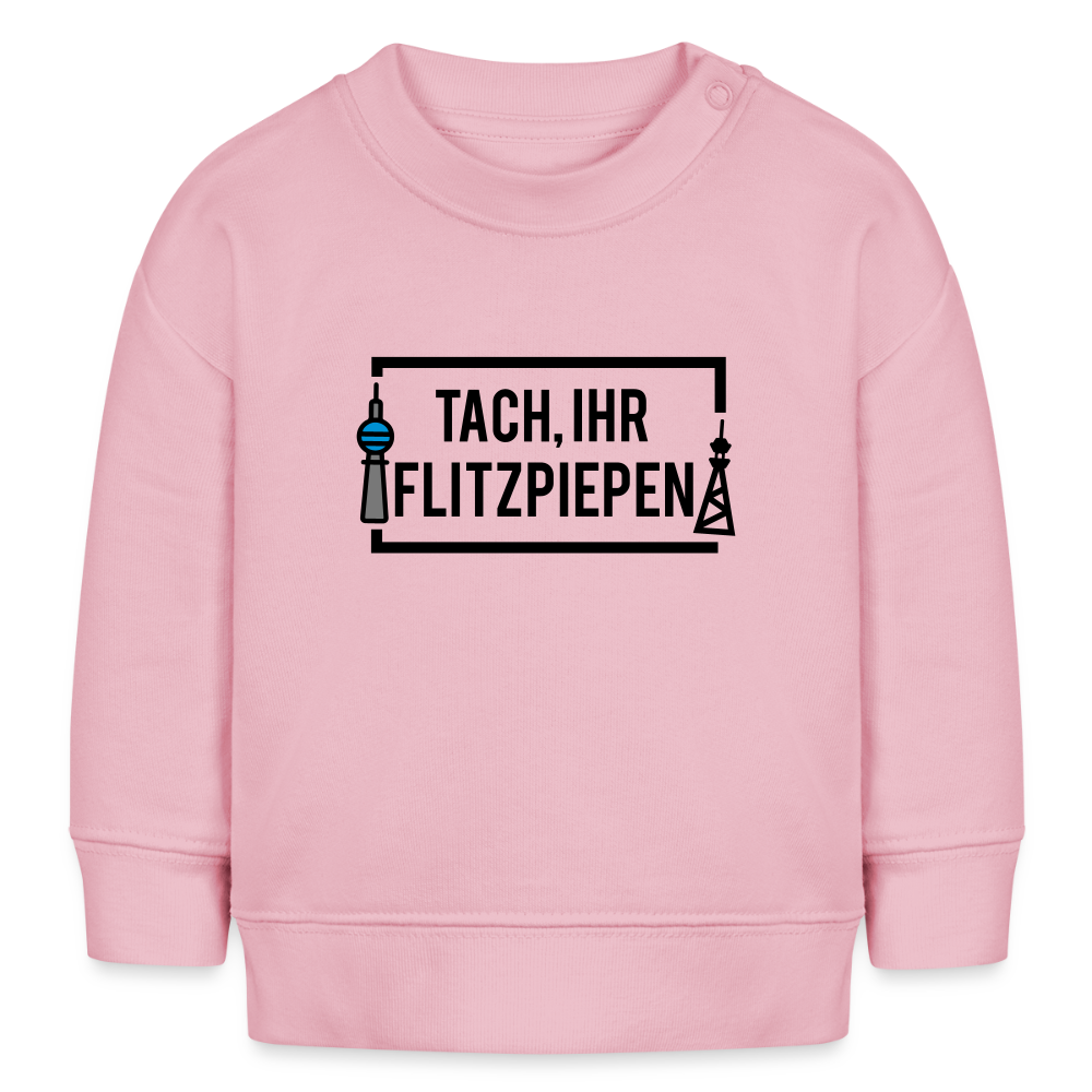 Tach ihr Flitzpiepen - Baby Bio Pullover - Hellrosa