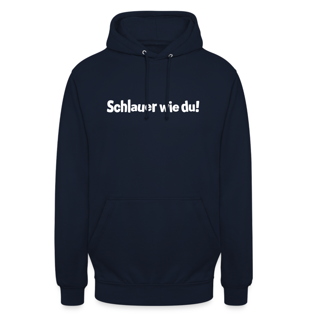 Schlauer wie du! - Unisex Hoodie - Navy