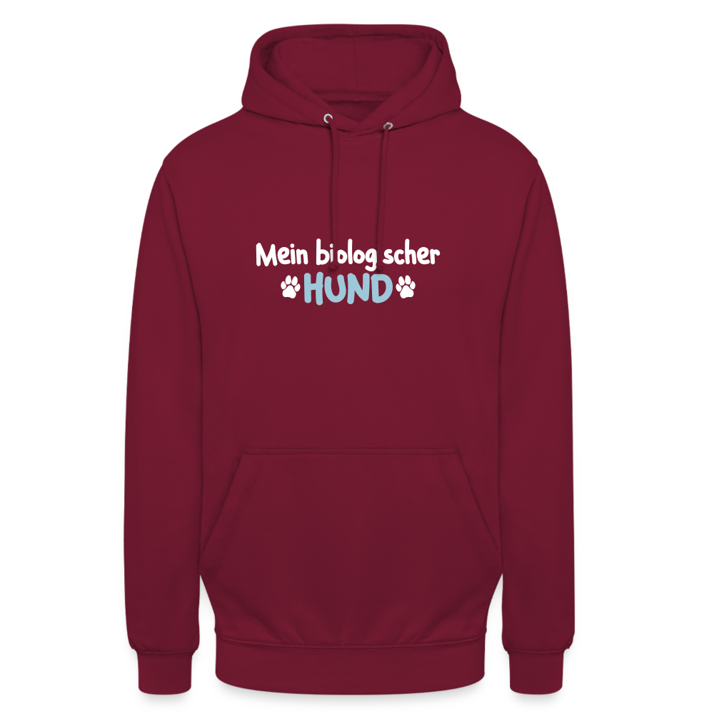 Mein biologischer Hund. - Unisex Hoodie - Bordeaux