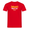Jahaa!!! Mach ick! später! vielleicht - Männer Premium T-Shirt - Rot