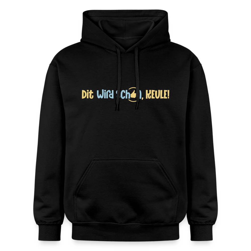 Dit wird schon, Keule! - Hoodie - Schwarz