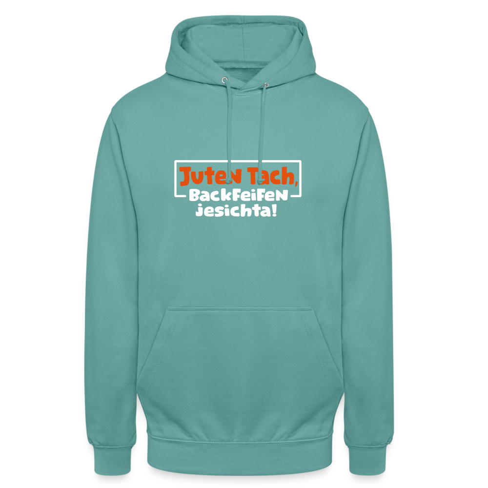 Juten Tach, Backfeifenjesichta! - Unisex Hoodie - Pastelltürkis