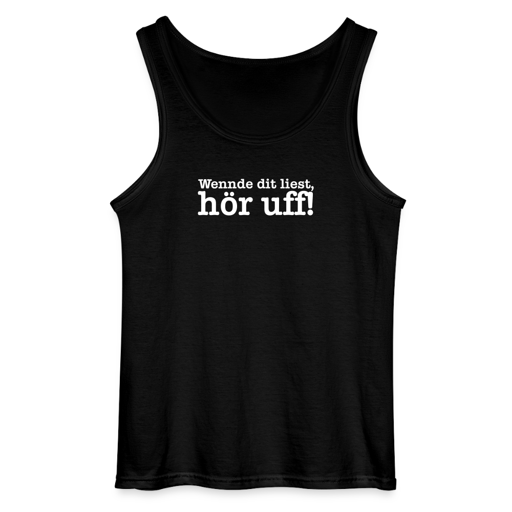 Wenn de dit liest, hör uf! - Männer Tank Top - Schwarz