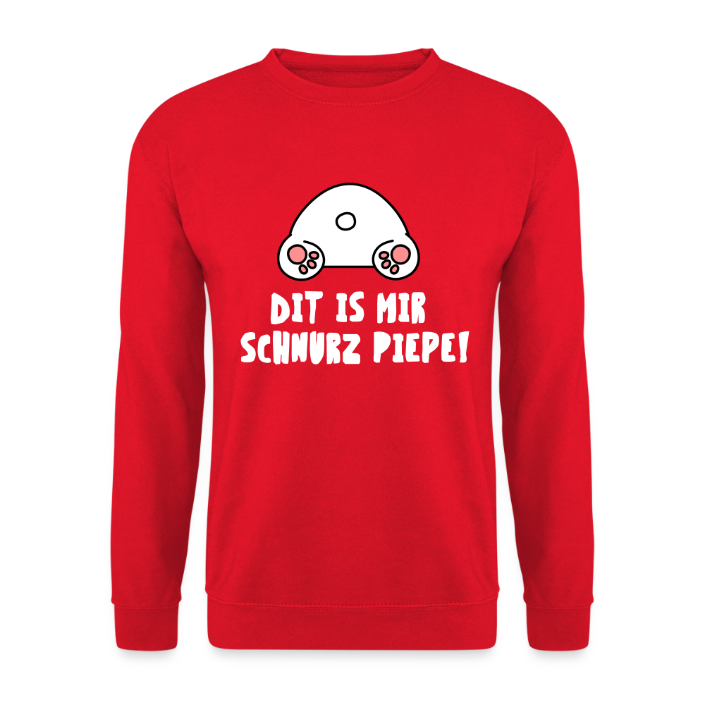 Dit is mir Schnurz Piepe - Unisex Pullover - Rot