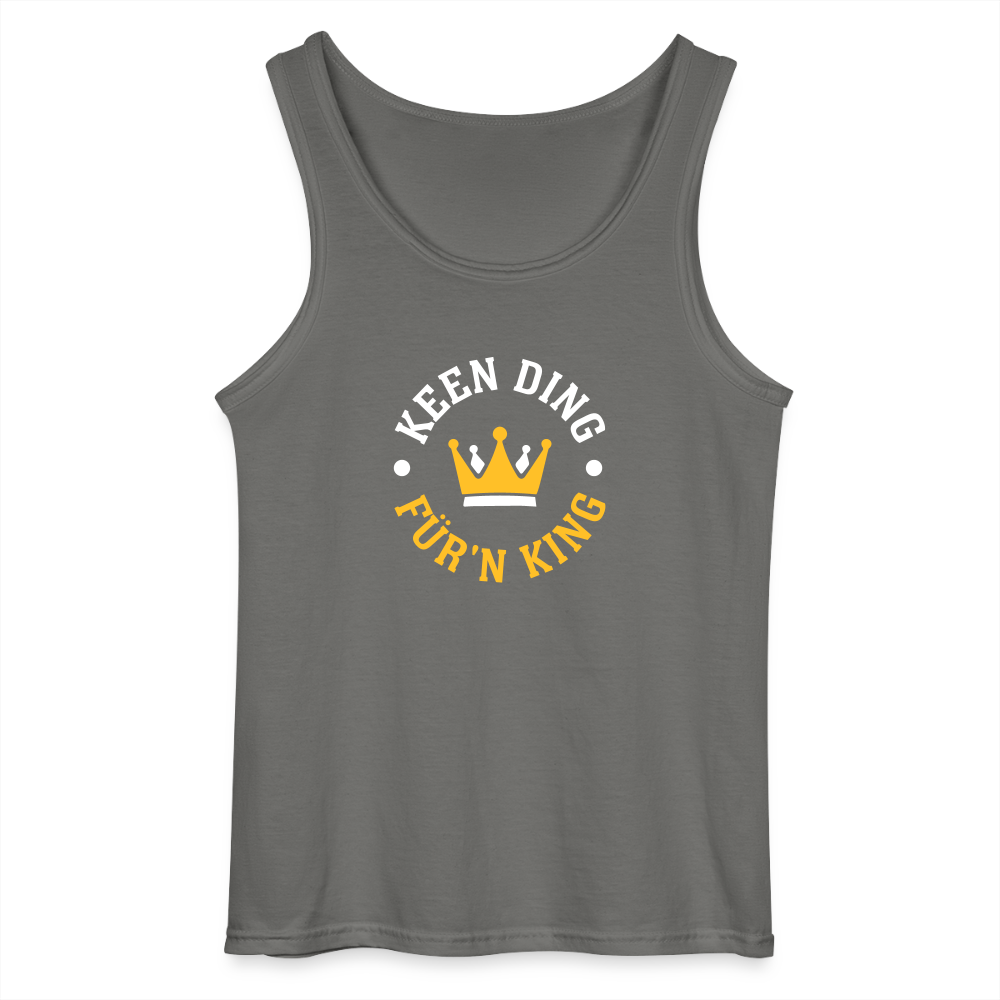 Keen Ding für'n King - Männer Tank Top - Anthrazit