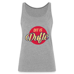 Dit Is Dufte - Frauen Premium Tank Top