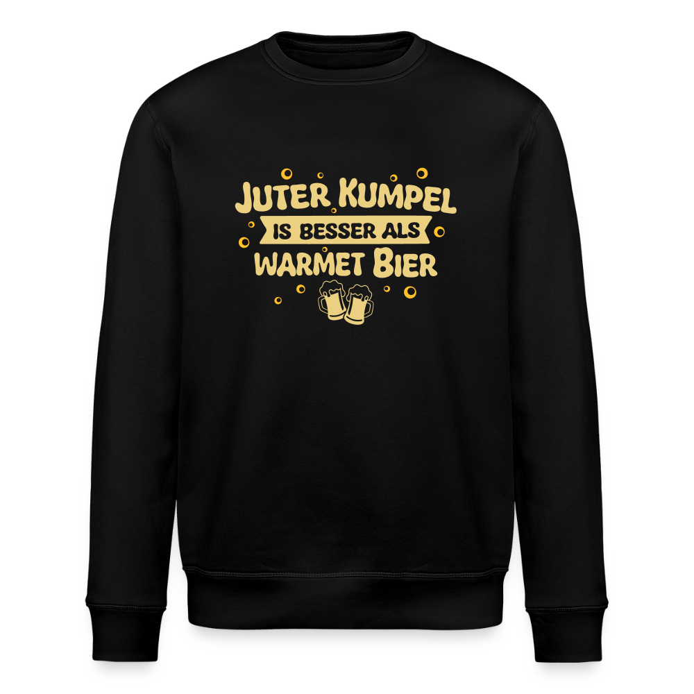 Juter Kumpel ist besser als warmet Bier - Unisex Bio Sweatshirt - Schwarz
