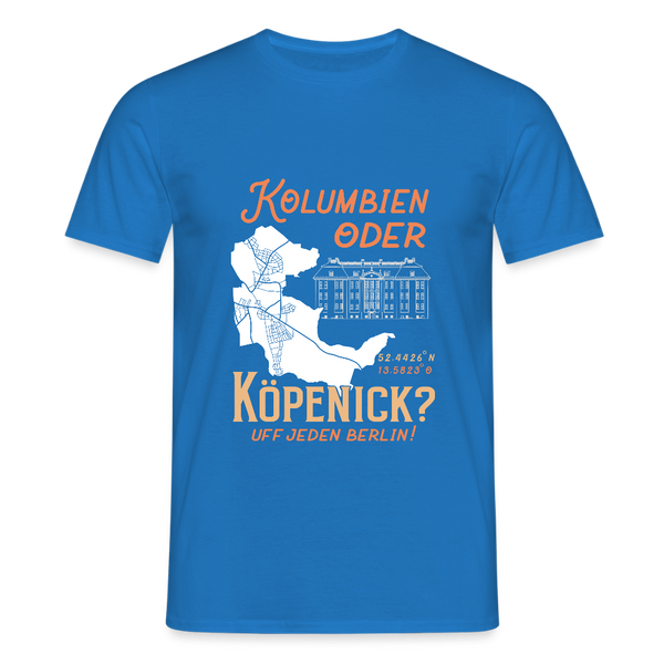 Kolumbien oder Köpenick - Männer Premium T-Shirt - Royalblau