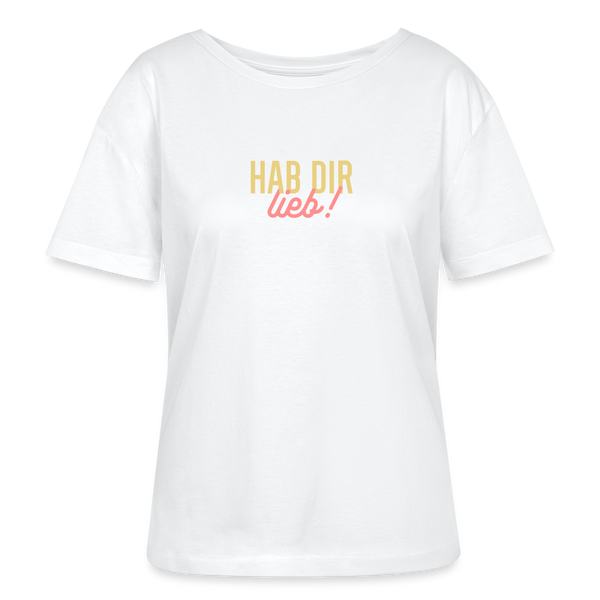 Hab Dir Lieb! - Relaxed Rundhals Frauen Bio-T-Shirt - Weiß