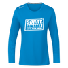 Sorry, ick bin spät. Hatte keen Bock. - Frauen Sport Langarmshirt - Saphirblau