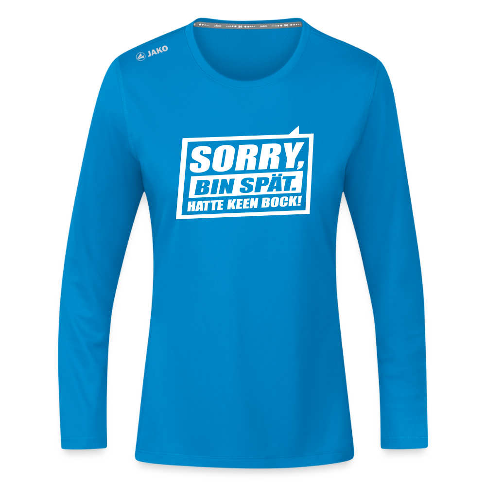 Sorry, ick bin spät. Hatte keen Bock. - Frauen Sport Langarmshirt - Saphirblau