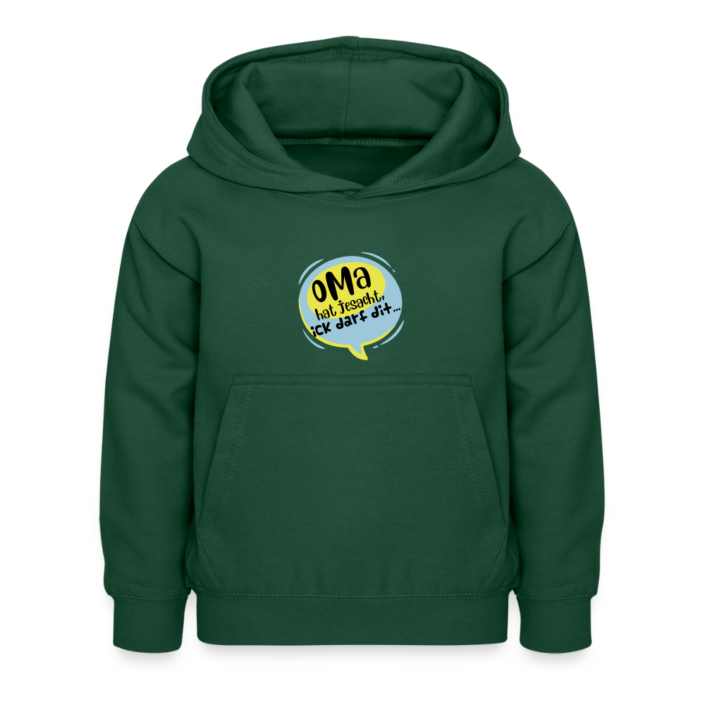 Oma hat jesacht - Kinder Hoodie - Flaschengrün