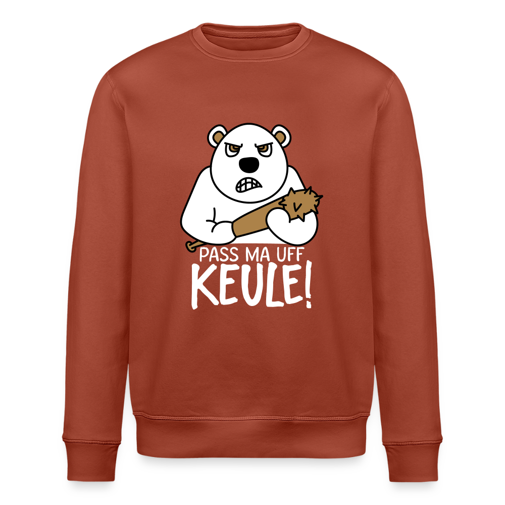 Pass ma uff Keule -Unisex Bio Sweatshirt - Terrakotta