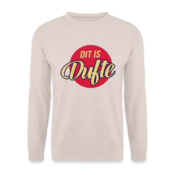 Dit Is Dufte - Unisex Pullover - Sand