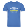 Keen Bock uff Erwachsensein - Unisex Bio T-Shirt - Achtsames Blau