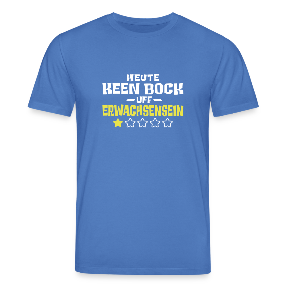 Keen Bock uff Erwachsensein - Unisex Bio T-Shirt - Achtsames Blau
