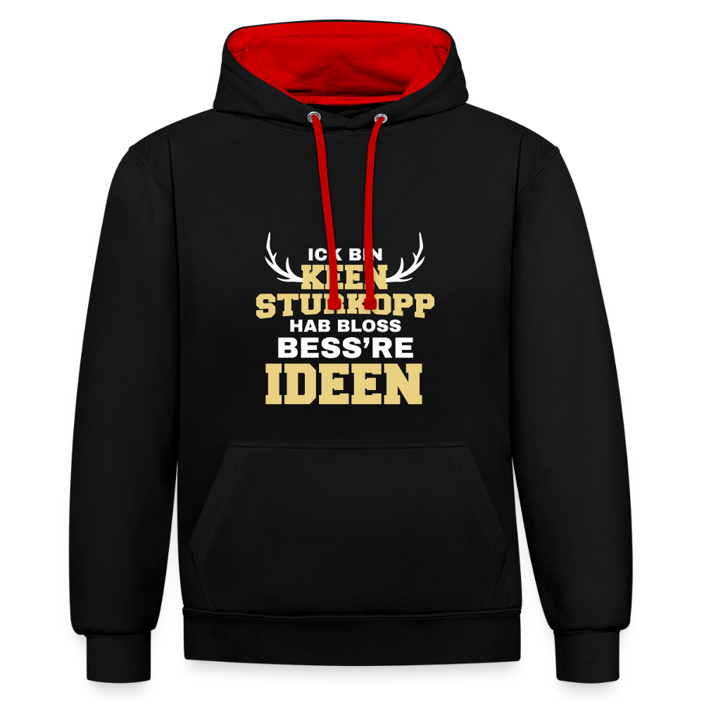 Ick bin keen Sturkopp - Kontrast Hoodie - Schwarz/Rot