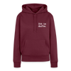 Dit is dufte - Frauen Premium Hoodie - Burgunderrot
