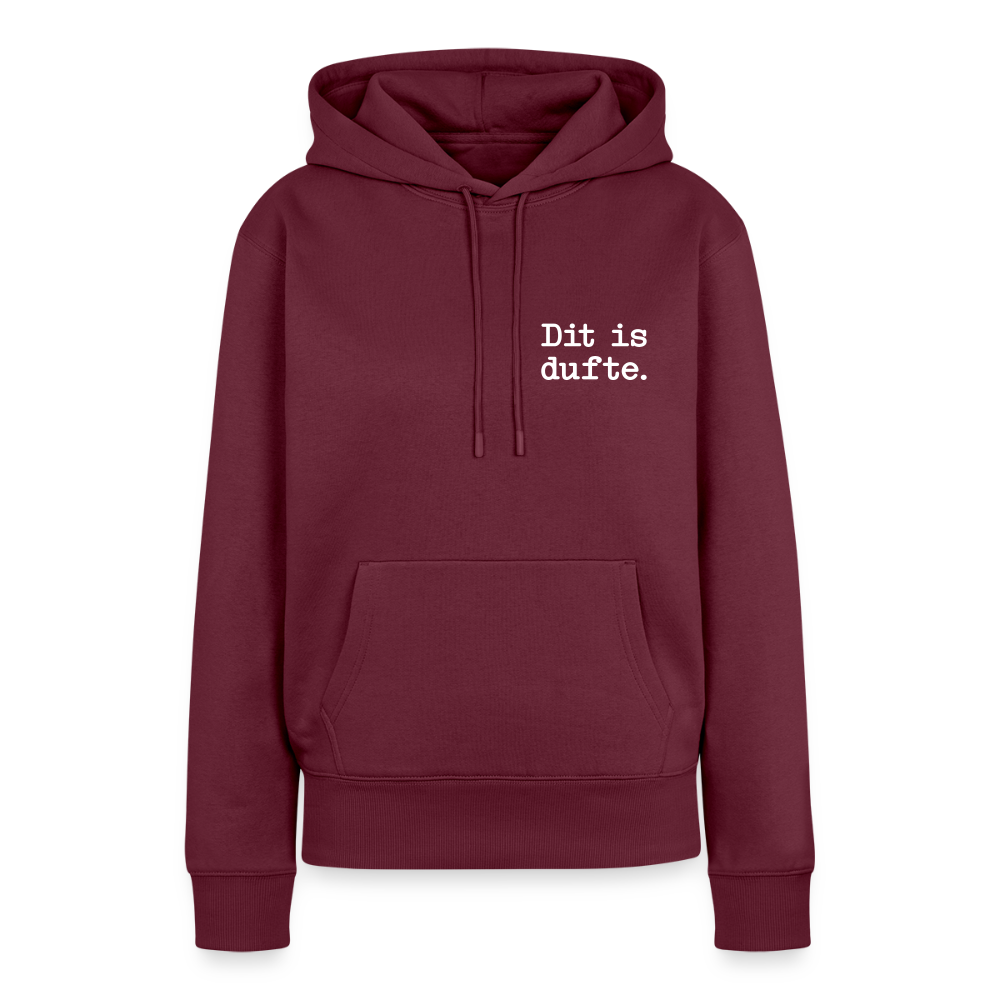 Dit is dufte - Frauen Premium Hoodie - Burgunderrot