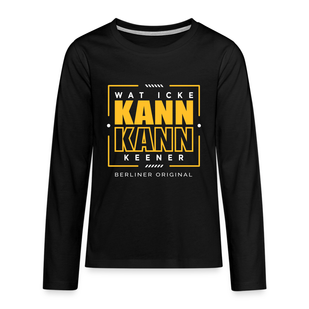 Wat Icke Kann, Kann Keener - Teenager Langarmshirt - Schwarz
