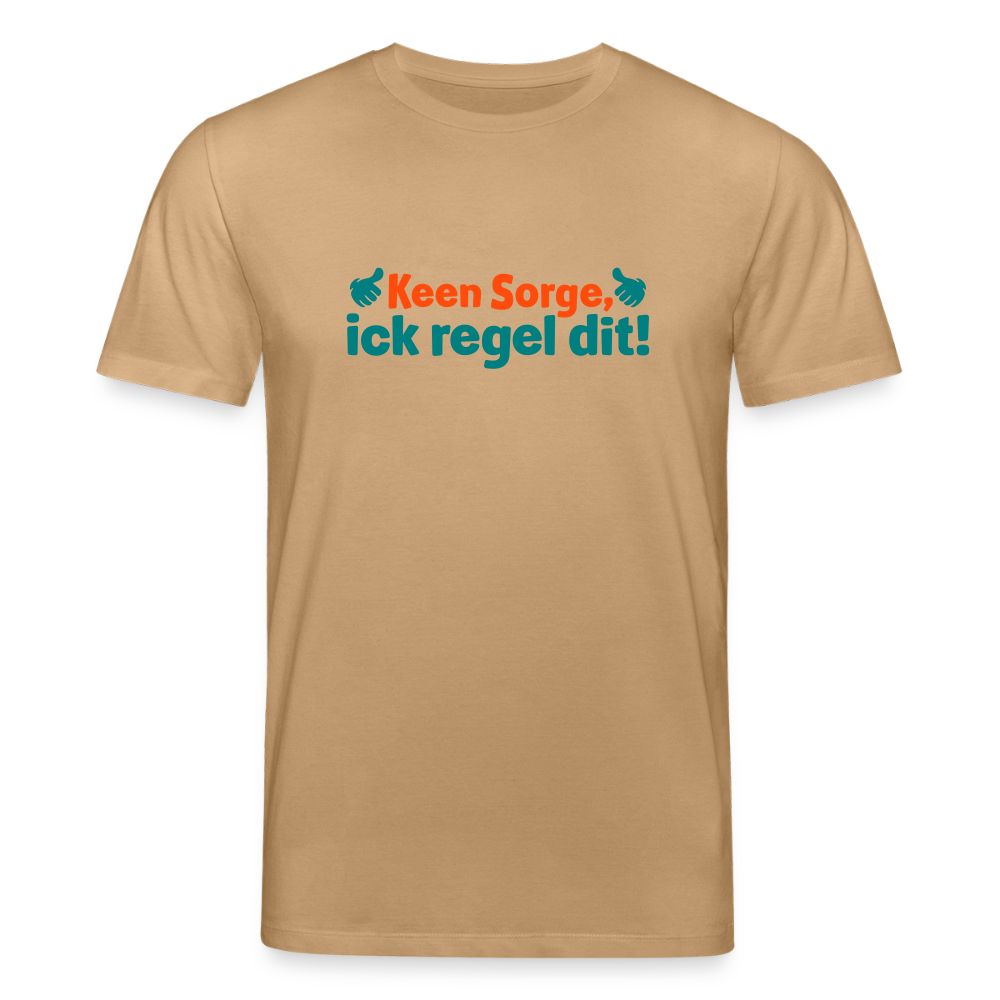 Keene Sorge, ick regel dit! - Unisex Bio T-Shirt - Karamell
