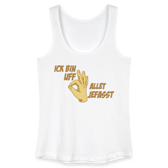 Ick bin uff allet jefasst - Frauen Bio Tank Top