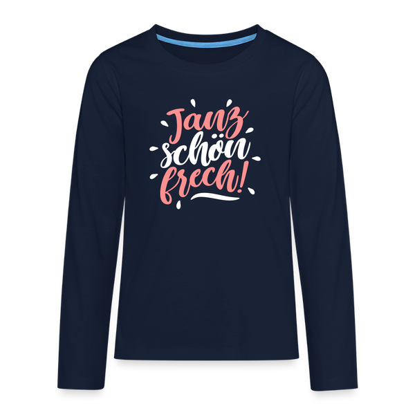 Janz schön frech! - Teenager Langarmshirt - Navy