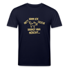 NETT KANN ICK OOCH! - Unisex Bio T-Shirt - Navy