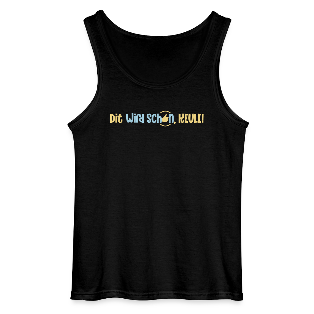 Dit wird schon, Keule! - Männer Tank Top - Schwarz